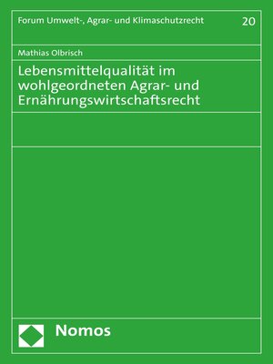cover image of Lebensmittelqualität im wohlgeordneten Agrar- und Ernährungswirtschaftsrecht